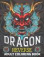 Dragon Reverse Adult Coloring Book - Preview