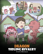 Dragon Sibling Rivalry - Preview