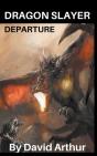 Dragon Slayer: Departure - Preview