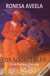 Dragon Tales From Eastern Europe