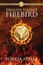 Dragon Village Firebird - Preview