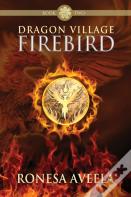 Dragon Village Firebird