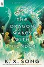 Dragon Wakes With Thunder - Preview