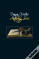 Dragon Writers 2015 Anthlogy
