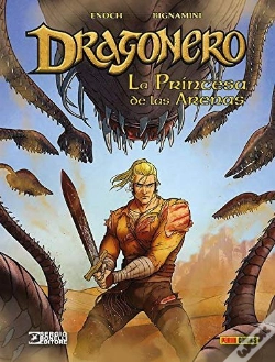 Capa do artigo Dragonero 07: La Princesa De Las Arenas
