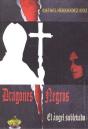 Dragones Negros. El Ángel Sublevado - Preview