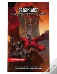 Dragonlance: Shadow Of The Dragon Queen (Dungeons & Dragons Adventure Book)