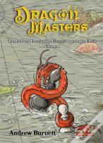 Dragonmasters - Volume 1