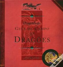 Dragonologia - Guia de Campo de Dragões