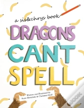 Dragons Can'T Spell