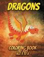 Dragons Coloring Book For Kids Ages 3 To 8 - Preview