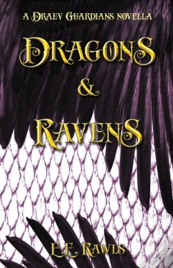 Capa do artigo Dragons & Ravens (A Draev Guardians Novella)