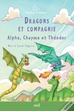 Capa do artigo Dragons Et Compagnie - 6 Romans Supp. : Alpha, Chayma Et Theodor