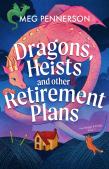 Dragons, Heists And Other Retirement Plans