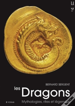 Capa do artigo Dragons (Les) : Mythologie, Rites Et Legendes