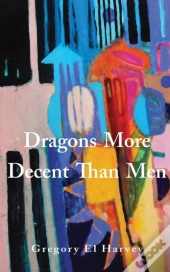 Dragons More Decent Than Men