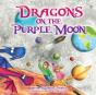 Dragons On The Purple Moon - Preview