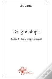 Dragonships T.1