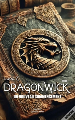 Capa do artigo Dragonwick Tome 1 : Un Nouveau Commencement