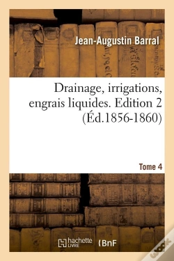 Capa do artigo Drainage Irrigations Edition 2 T.4 Edition 1856 1860