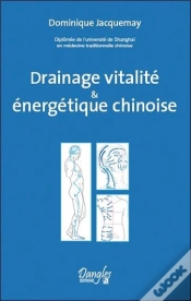 Capa do artigo Drainage Vitalité & Énergétique Chinoise