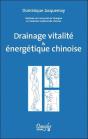 Drainage Vitalite Et Energetique Chinoise - Preview