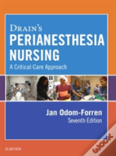 Drain'S Perianesthesia Nursing