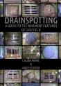 Drainspotting - Preview