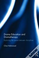 Drama Education And Dramatherapy