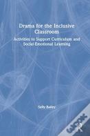 Drama For The Inclusive Classroom