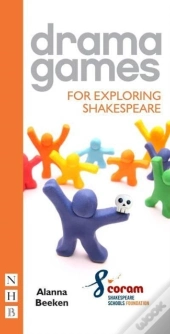 Drama Games For Exploring Shakespeare
