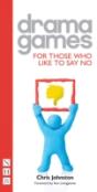 Drama Games For Those Who Like To Say No - Preview