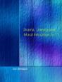 Drama, Literacy And Moral Education 5-11 - Preview