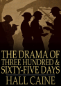 Drama Of Three Hundred & Sixty-Five Days - Preview