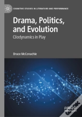 Drama, Politics, And Evolution