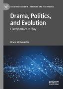 Drama, Politics, And Evolution