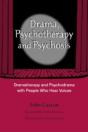 Drama, Psychotherapy And Psychosis - Preview