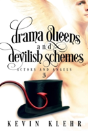 Drama Queens And Devilish Schemes - Preview