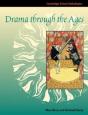 Drama Through The Ages - Preview