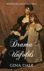 Drama Unfolds - Preview