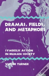 Dramas, Fields, And Metaphors