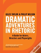 Dramatic Adventures In Rhetoric