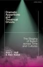 Dramatic Apparitions And Theatrical Ghosts - Preview
