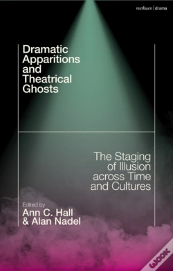 Capa do artigo Dramatic Apparitions And Theatrical Ghosts