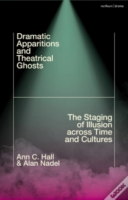 Capa do artigo Dramatic Apparitions And Theatrical Ghosts