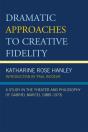 Dramatic Approaches To Creative Fidelity - Preview