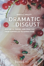 Capa do artigo Dramatic Disgust Â€“ Aesthetic Theory And Practice From Sophocles To Sarah Kane