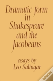 Capa do artigo Dramatic Form In Shakespeare And The Jacobeans