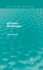 Dramatic Monologue (Routledge Revivals) - Preview