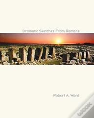 Dramatic Sketches From Romans